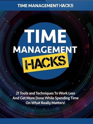 cover image of Time Management Hacks